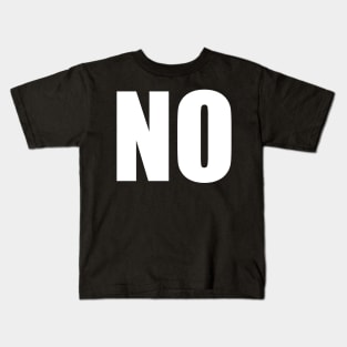 NO Kids T-Shirt